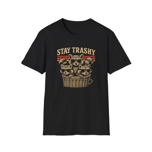 Stay Trashy Sunglass Wearing Raccoons T Shirt