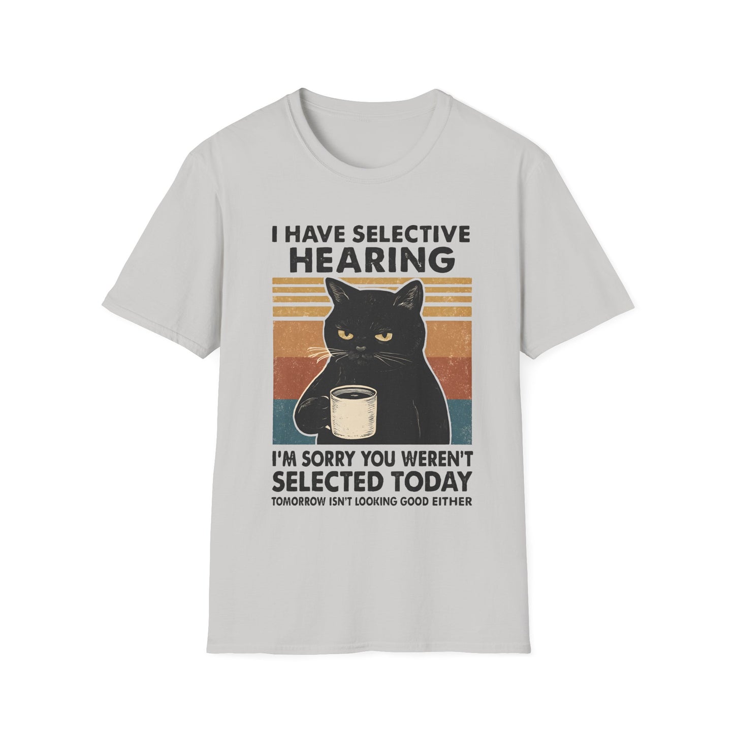 I Have Selective Hearing Cat Grunge Retro T Shirt