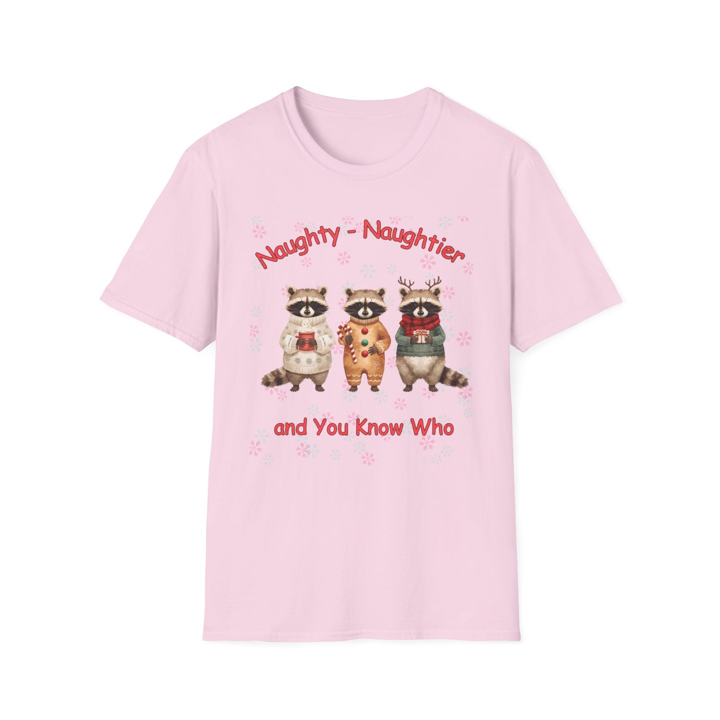 Naughty, naughtier and you know who raccoon Christmas T Shirt