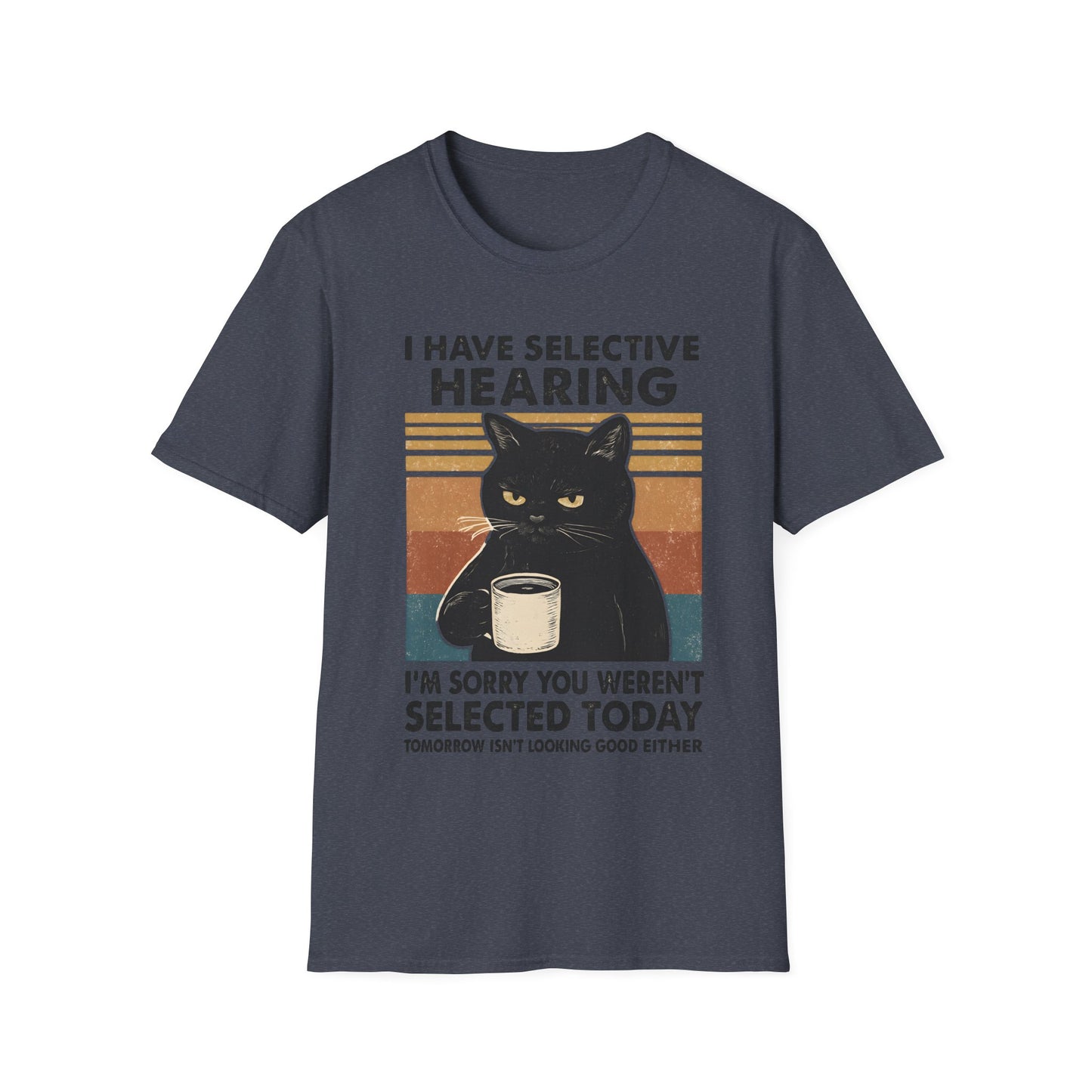 I Have Selective Hearing Cat Grunge Retro T Shirt