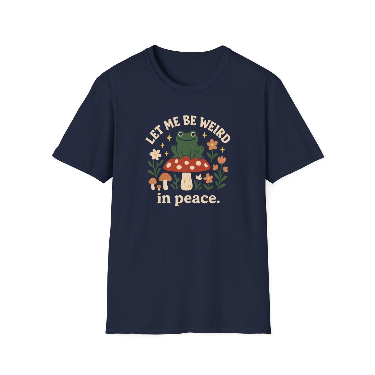 Let Me Be Weird In Peace Frog T Shirt