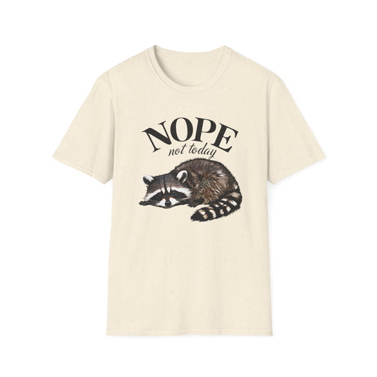 Raccoon Nope Not Today T Shirt