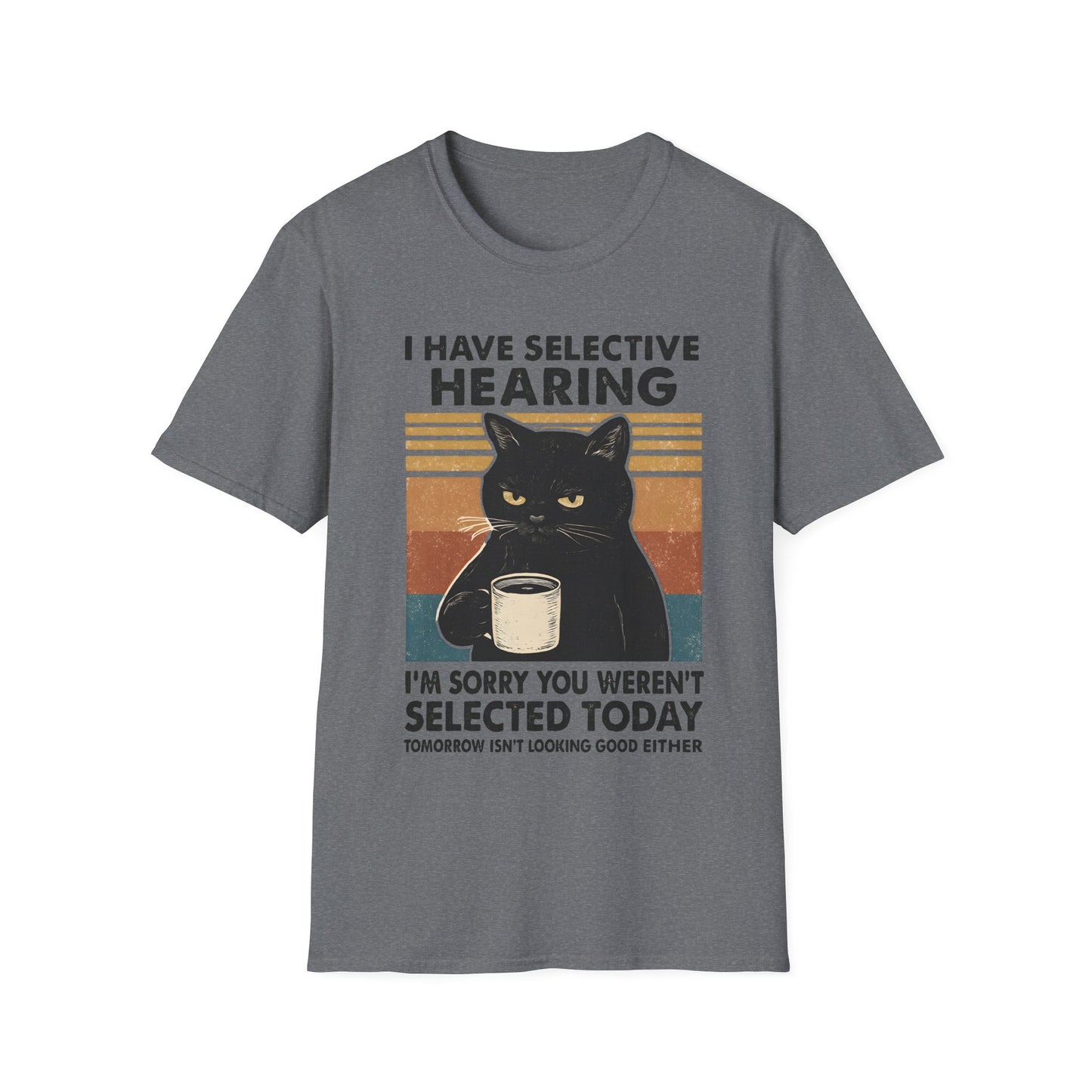 I Have Selective Hearing Cat Grunge Retro T Shirt