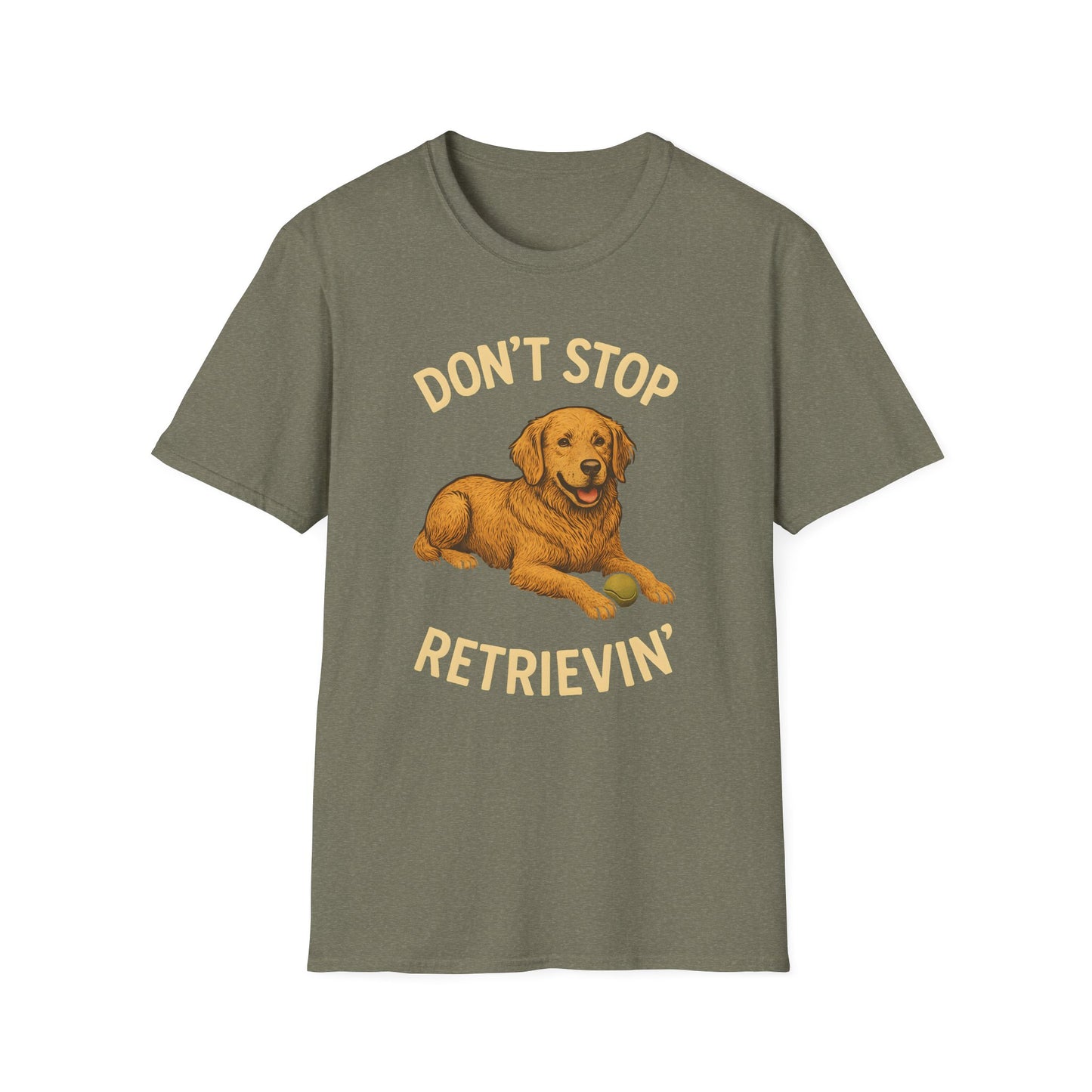 Don't Stop Retrievin T-Shirt