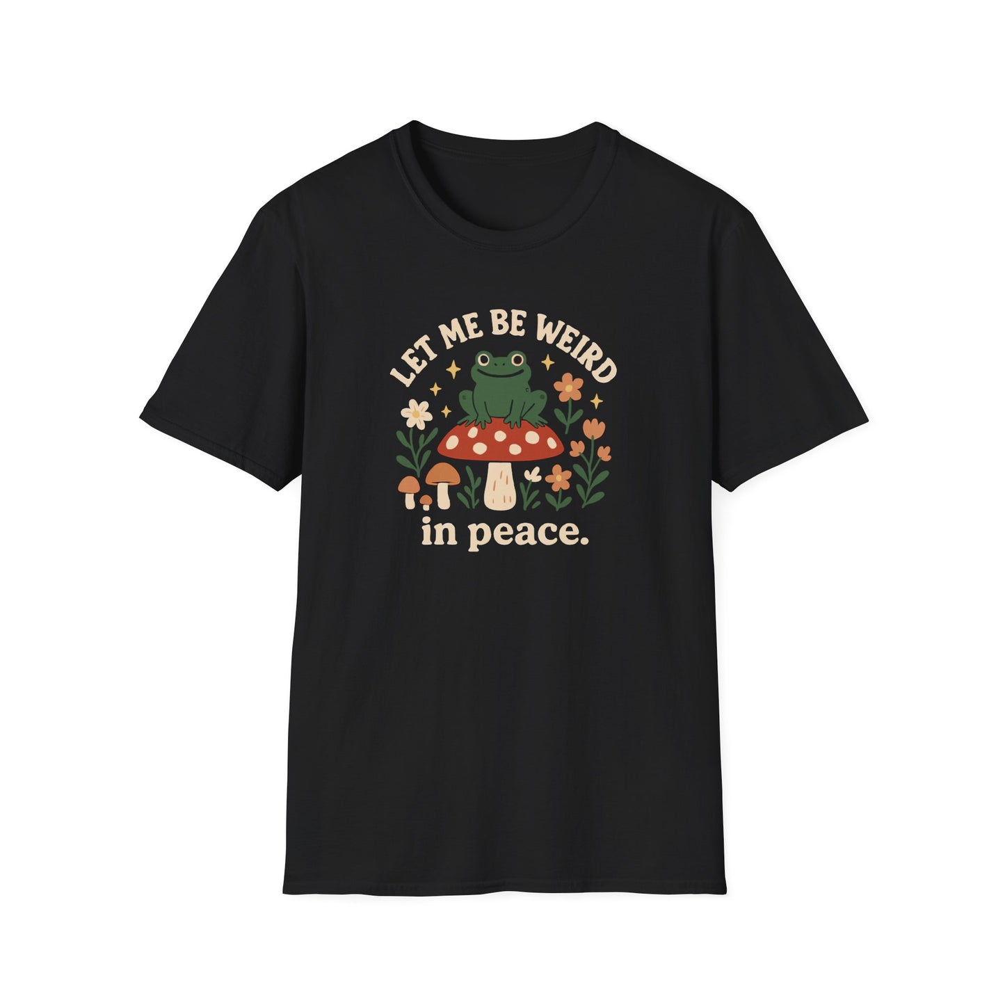 Let Me Be Weird In Peace Frog T Shirt