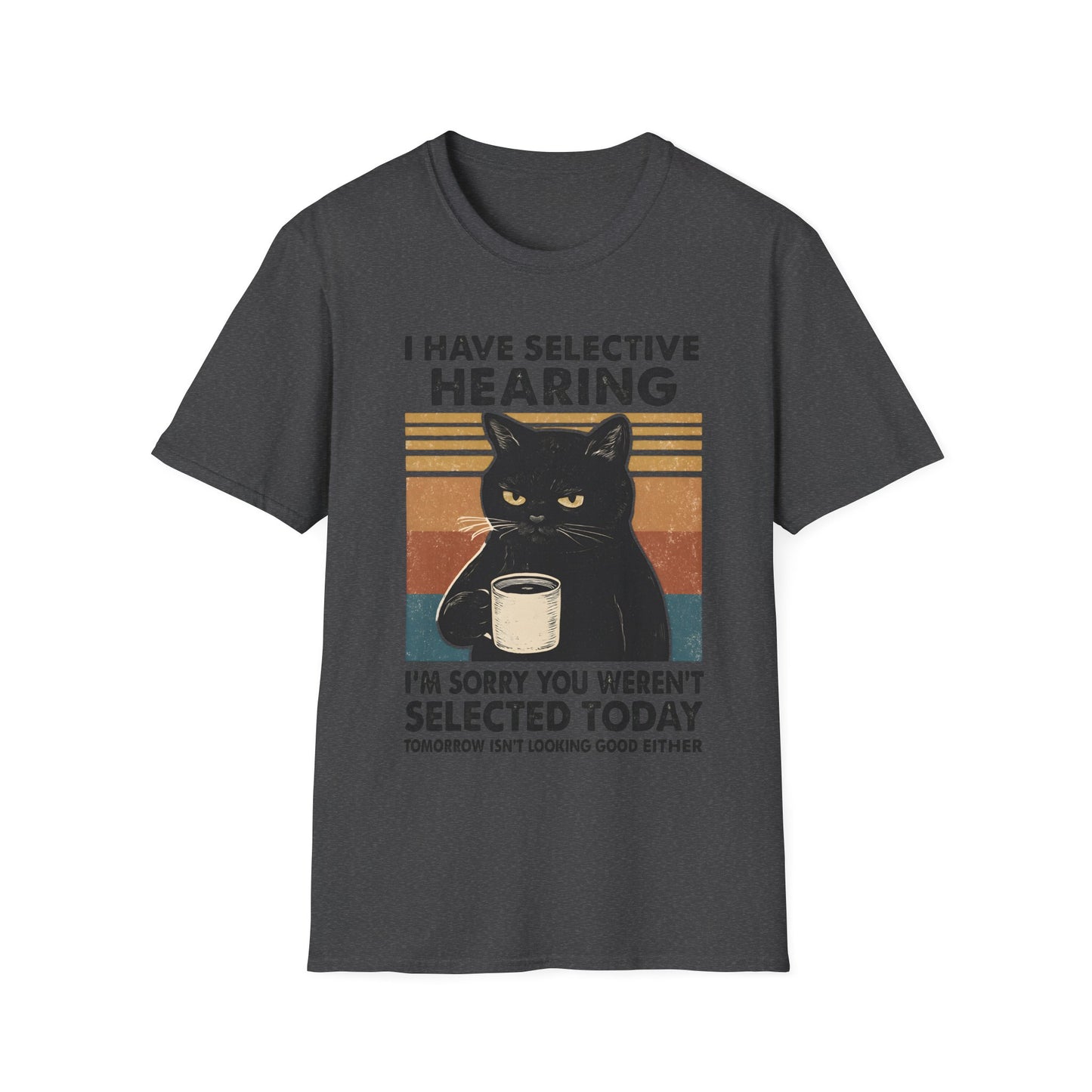 I Have Selective Hearing Cat Grunge Retro T Shirt