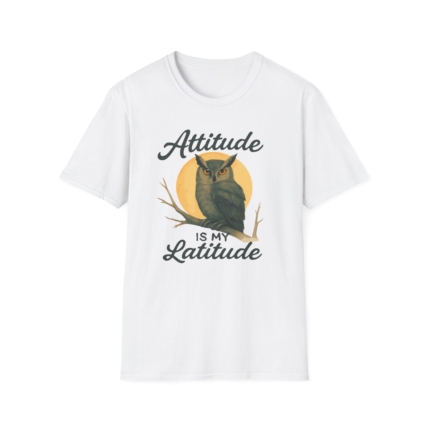 Wise Owl Unisex T-Shirt - Attitude is my Latitude Tee