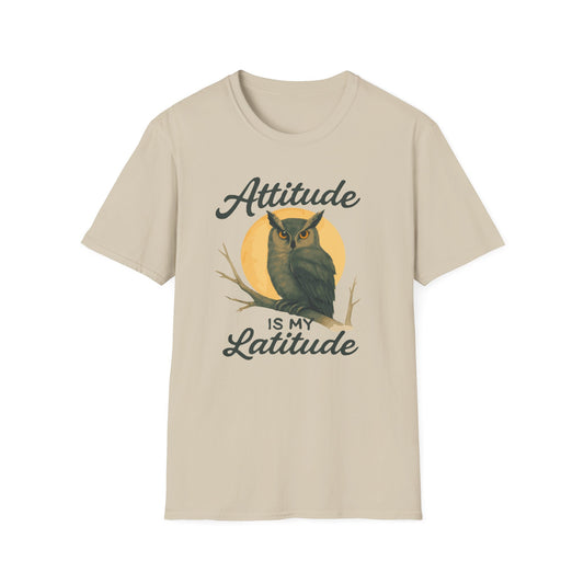 Wise Owl Unisex T-Shirt - Attitude is my Latitude Tee